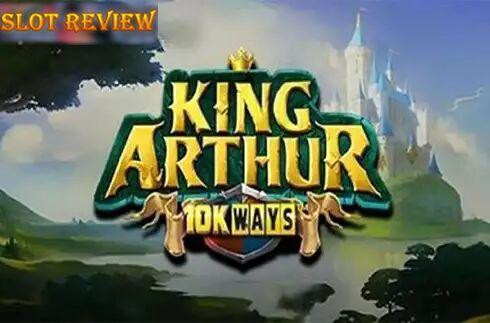 King Arthur 10k Ways slot